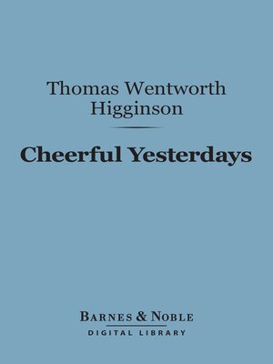 cover image of Cheerful Yesterdays (Barnes & Noble Digital Library)